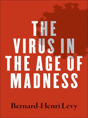 cover image of The Virus in the Age of Madness